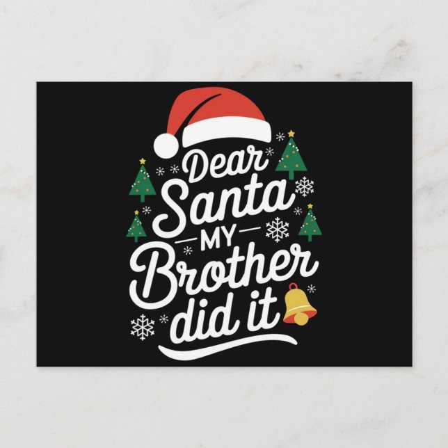 Carte Postale Cher Père Noël Mon Frère L'A Fait Drôle Noël (Devant)
