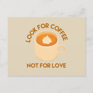 Carte Postale Cherchez Le Café, Pas Pour Les Amateurs De Café Am