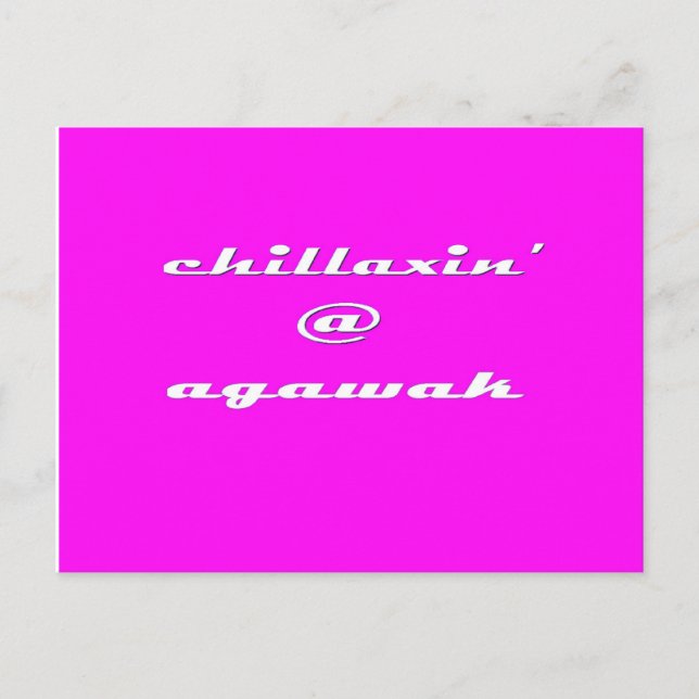 Carte Postale Chillaxin' @ Agawak (Devant)