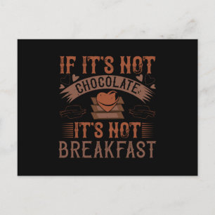 Carte Postale Chocolat Pas De Petit Déjeuner Sans Chocolat