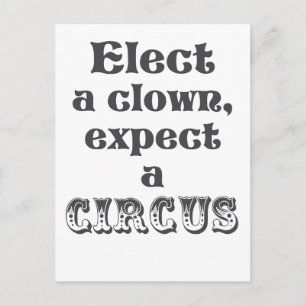 Carte Postale Choisissez un clown, attendez-vous à un cirque ! U