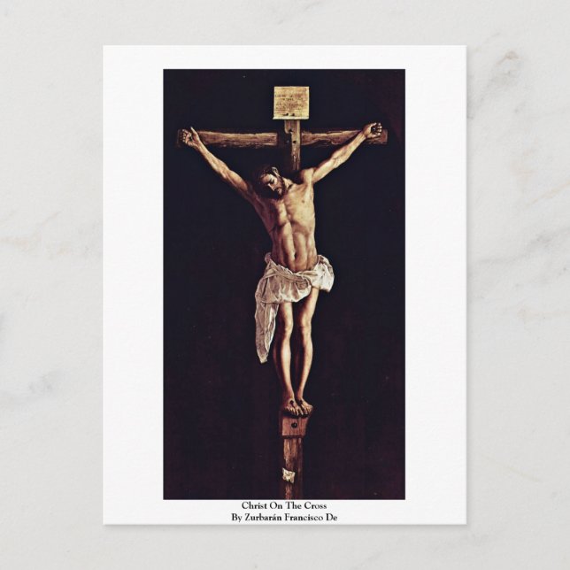 Carte Postale Christ Sur La Croix Par Zurbarán Francisco De (Devant)