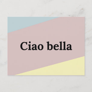 Carte Postale Ciao bella langue italienne lettrage