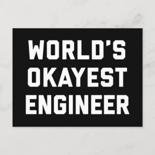 Carte Postale Citation amusante de l'ingénieur le plus Okayest d