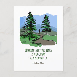 Carte Postale Citation de la nature John Muir Main tiré Pins arb