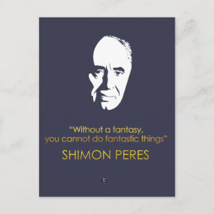 Carte Postale Citation de Shimon Peres. Sans imaginaire, vous ne