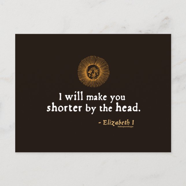 Carte Postale Citation d'Elizabeth I sur la décapitation (Devant)