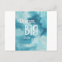 Citation Dream Big Little One