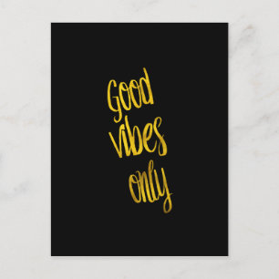 Carte Postale Citation Good Vibes uniquement Gold Faux Foil Vibe