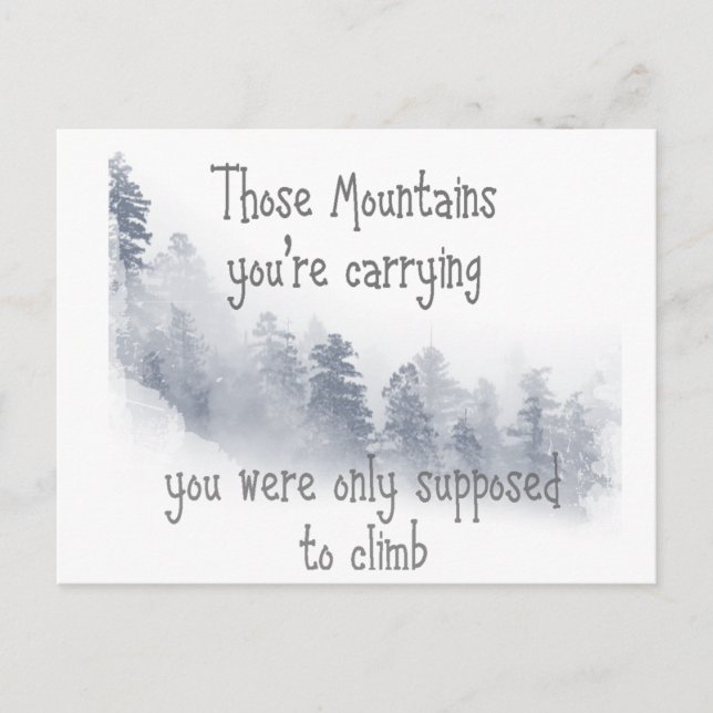 Carte Postale Citation Inspirationnelle Ces montagnes que vous p (Devant)