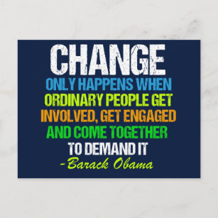 Carte Postale Citation inspirée d'Obama sur le changement politi