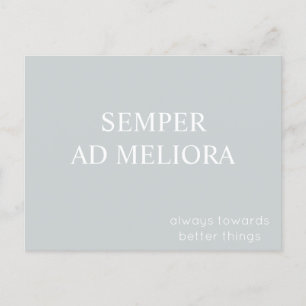 Carte Postale Citation latine Semper Ad Meliora Grey