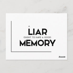 Carte Postale Citations MODERNES : menteur, bonne mémoire