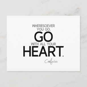 Carte Postale CITES : Confucius : Allez avec votre coeur
