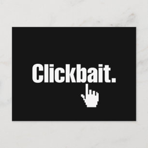Carte Postale Clickbait.