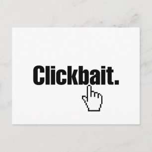 Carte Postale Clickbait.