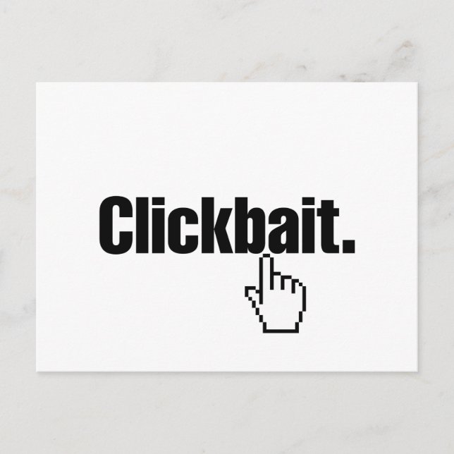 Carte Postale Clickbait. (Devant)