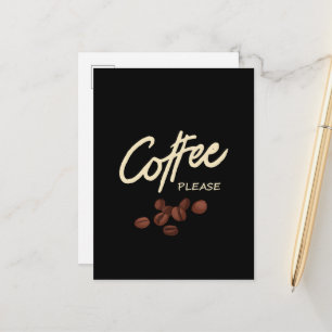 Carte Postale Coffee Please Coffee Lover