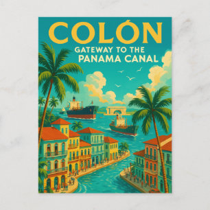 CARTE POSTALE « COLÓN — PASSERELLE VERS LE CANAL DE PANAMA