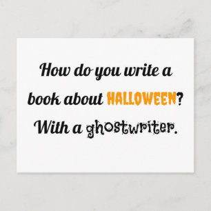 Carte Postale Comment écrivez-vous un livre sur Halloween ? Avec