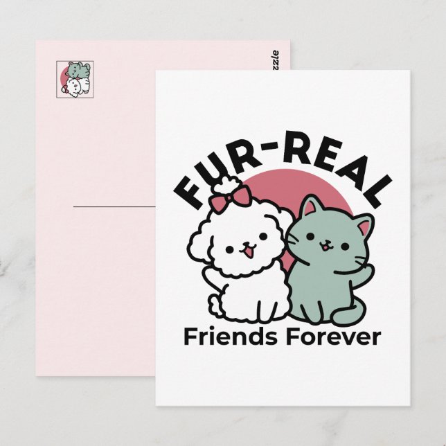 Carte Postale Conception "Fur-Real Friends Forever" (Devant / Derrière)