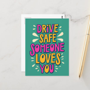 Carte Postale Conduisez en toute sécurité Quelqu'un vous aime