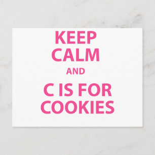 Carte Postale Conserver le calme et C est pour les cookies