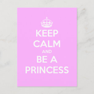Carte Postale Conserver le calme et être une princesse personnal