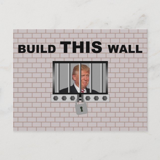 Carte Postale Construire ce mur / Anti Trump, (Devant)