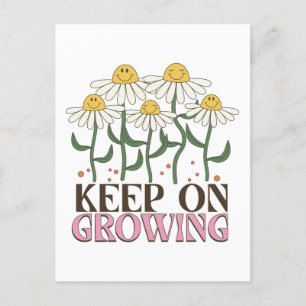 Carte Postale Continuer à grandir - positif avec des fleurs