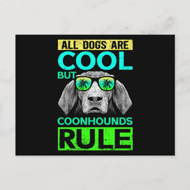 Carte Postale Coonhounds Rule Dog Owner Coonhound (Devant)