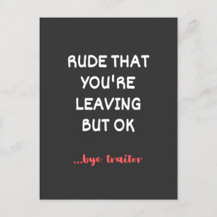 Carte Postale Coworker Coffee Mug - Rude que vous quittez