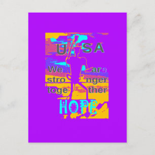 Carte Postale Create Your USA Hope We Are Stronger Together