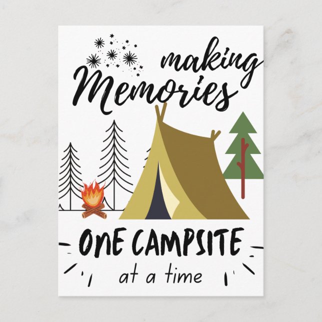 Carte Postale Créer des souvenirs un camping à la fois Camping (Devant)