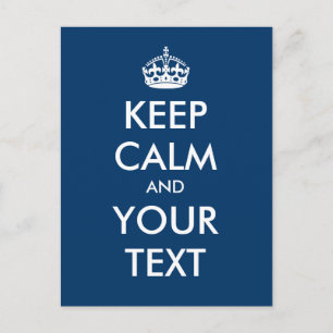 Carte Postale Créez votre propre "Keep Calm and Carry On" (bleu)