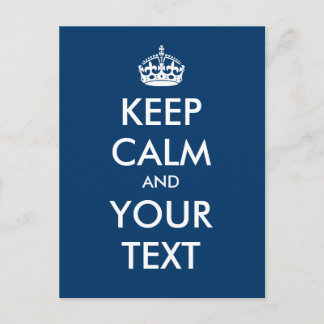 Carte Postale Créez votre propre "Keep Calm and Carry On" (bleu)