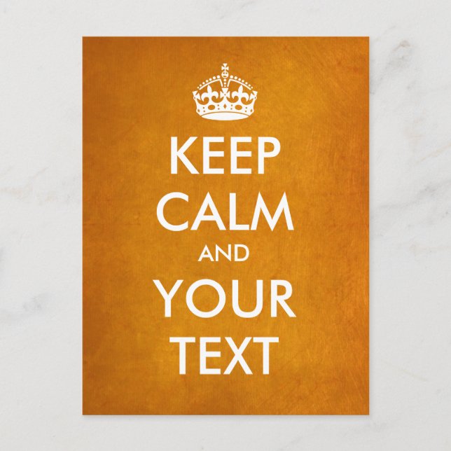 Carte Postale Créez votre propre "Keep Calm & Carry On" (feuille (Devant)