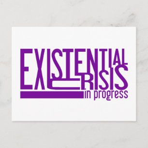 Carte postale Crise existentielle
