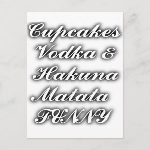 Carte Postale Cupcakes Vodka Hakuna Matata FUNNY