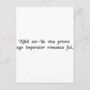 Carte Postale Dans une vie antérieure, j'étais un empereur romai