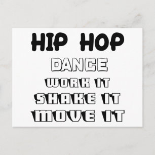 Carte Postale Danse Hip hop, travaillez, secouez, bougez