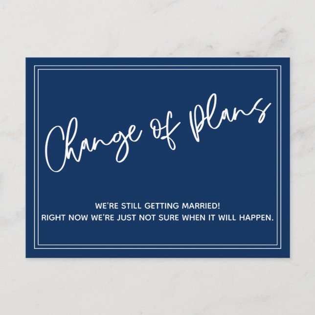 Carte Postale Dark Navy Blue Changement de plans Reporté Mariage (Devant)