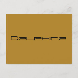 Carte Postale Delphine, Caractère noir orphal, Police géométriqu