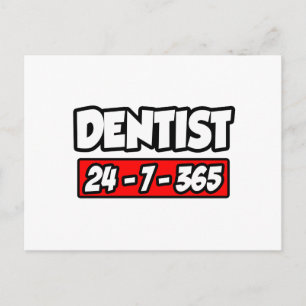 Carte Postale Dentiste 24-7-365