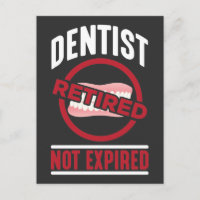 Dentiste drôle Retraité Non Expiré Humour dentaire