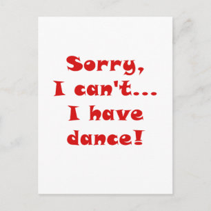 Carte Postale Désolé Je Ne Peux Pas Avoir De Danse