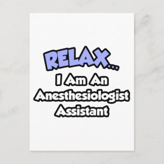 Carte Postale Détendez-vous .. Je suis un assistant d'anesthésis