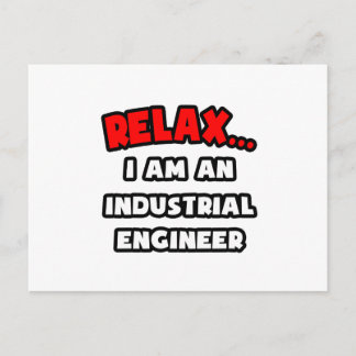 Carte Postale Détendez-vous... Je Suis Un Ingénieur Industriel