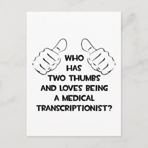 Carte Postale Deux Pouces .. Transcriptionniste Médicale