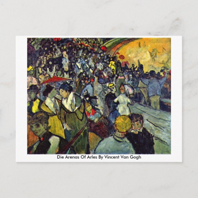 Carte Postale Die Arenas D'Arles Par Vincent Van Gogh (Devant)
